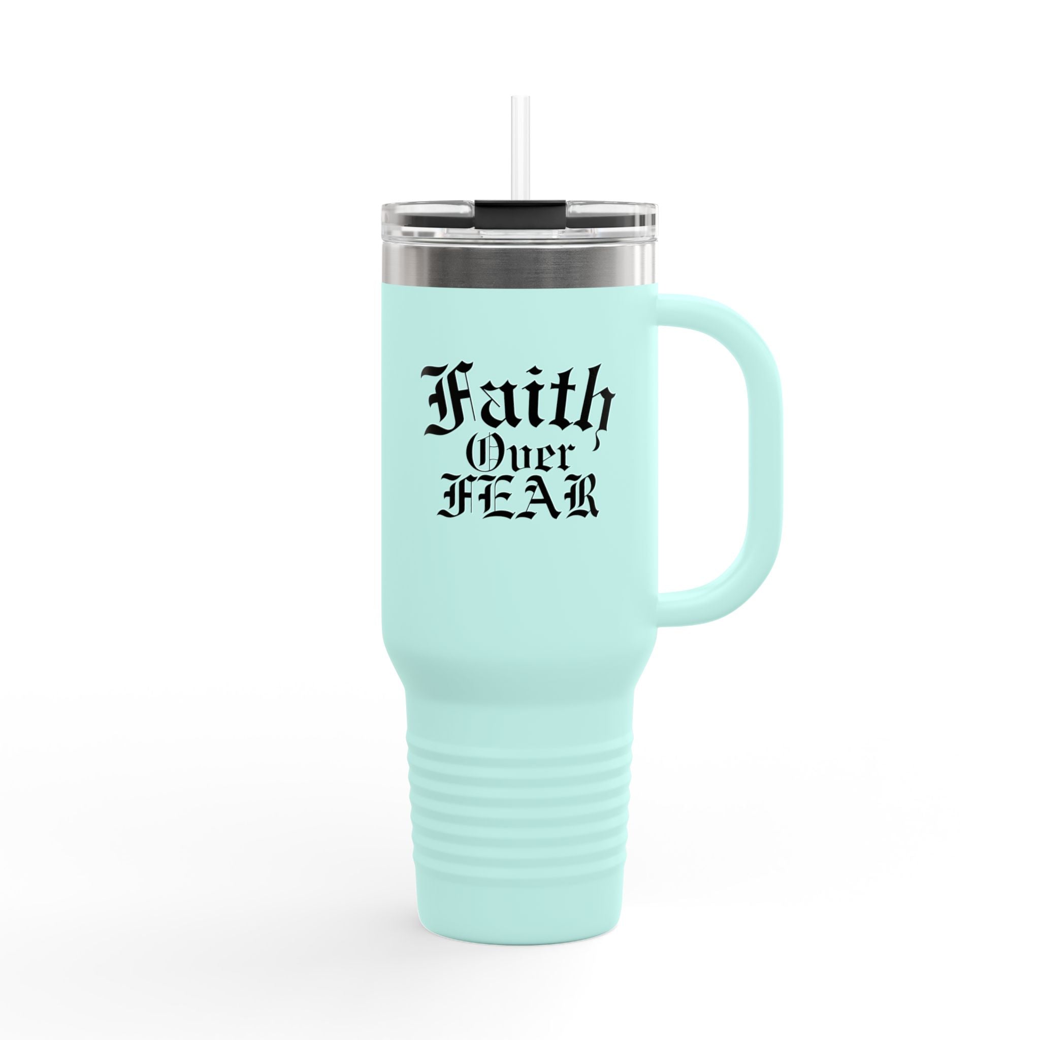 Faith Over Fear Insulated Travel Mug - 40oz Motivational Drinkware
