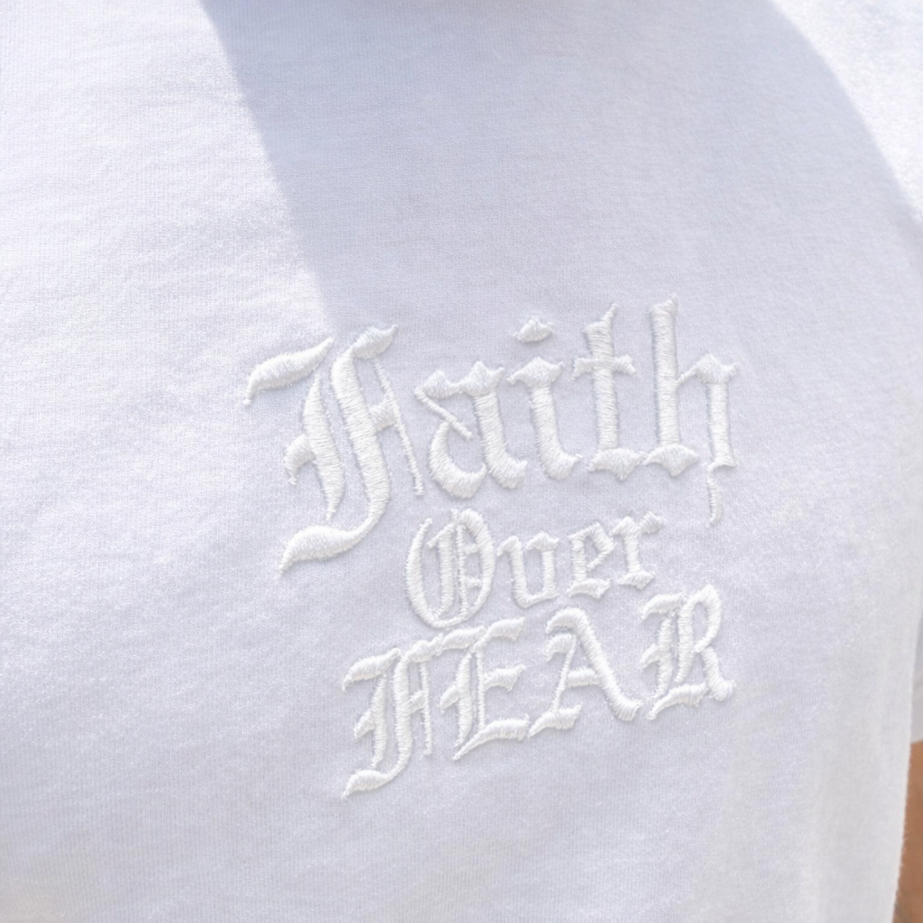 Faith Over Fear - White